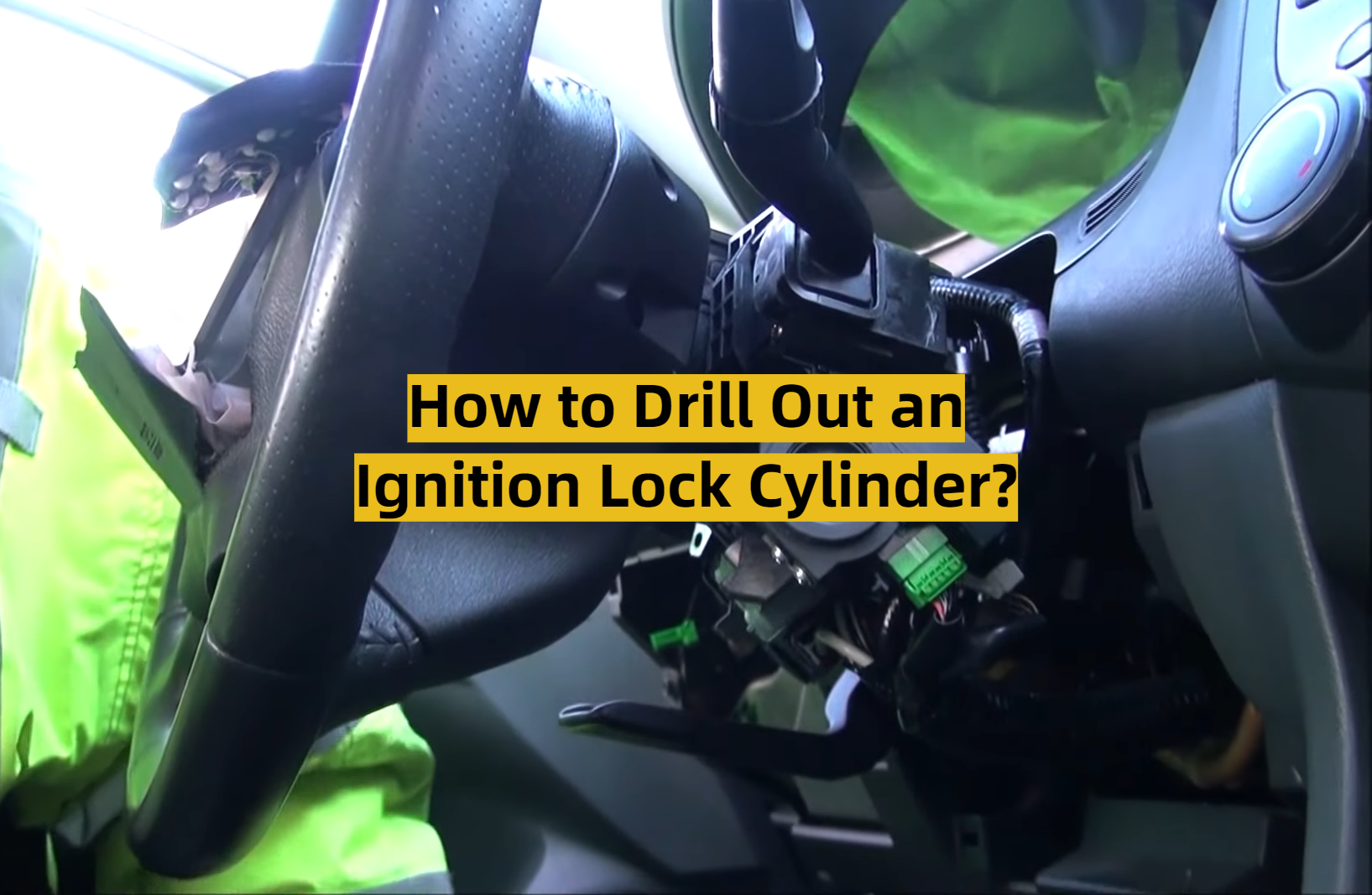 How to Drill Out an Ignition Lock Cylinder? ToolsProfy