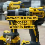 DeWalt DCD796 vs. DCD996: Which is Better?