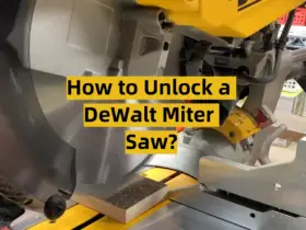 How to Unlock a DeWalt Miter Saw?