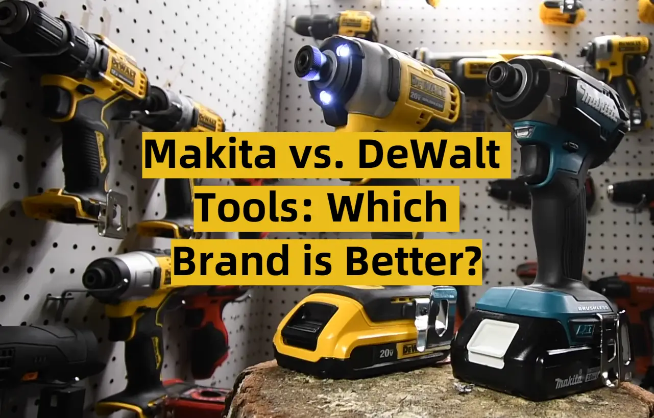 spons Rally Faeröer Makita vs. DeWalt Tools: Which Brand is Better? - ToolsProfy