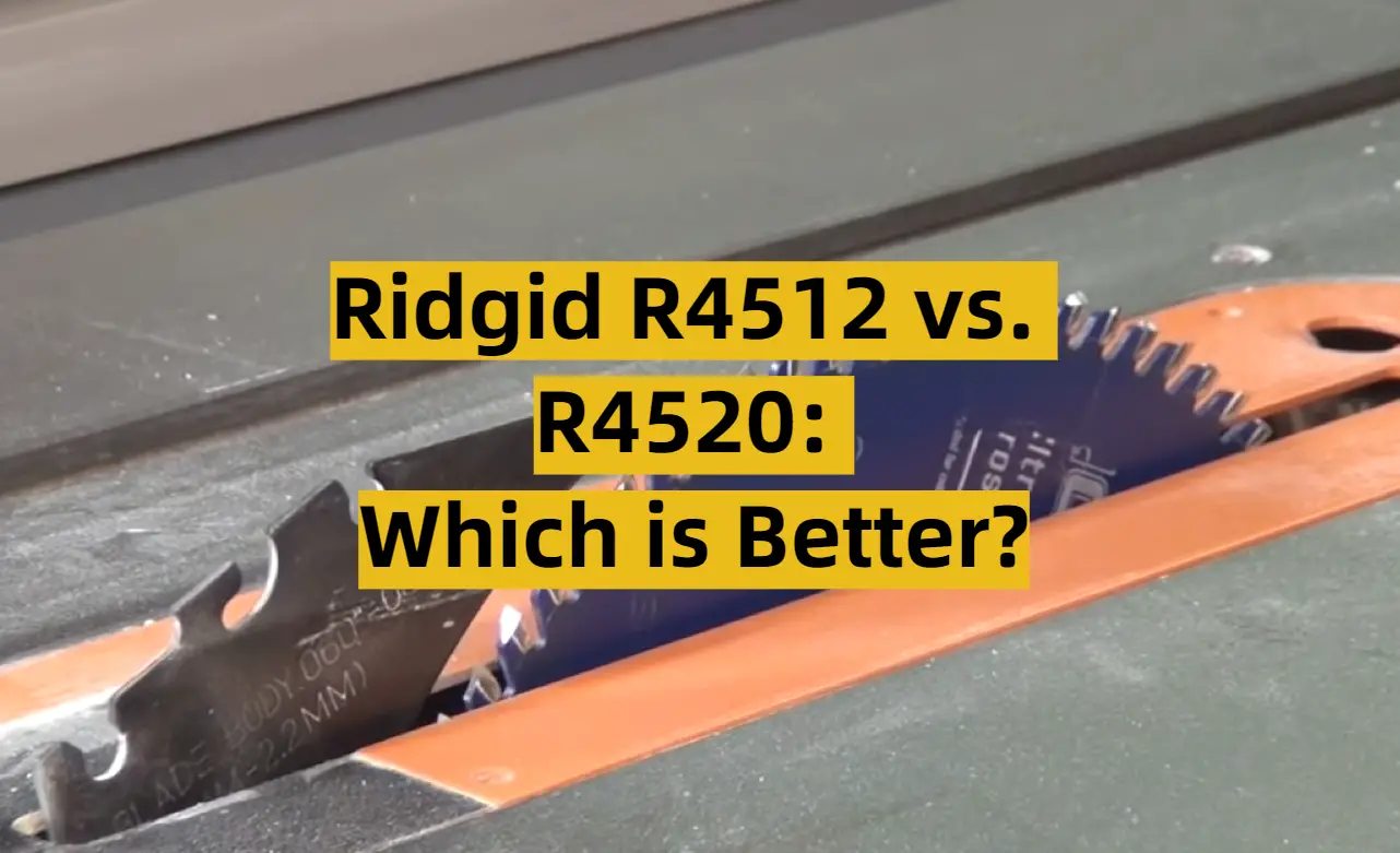 Ridgid R4512 vs. R4520: Which is Better?
