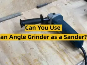 Can You Use an Angle Grinder as a Sander?