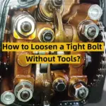 How to Loosen a Tight Bolt Without Tools?
