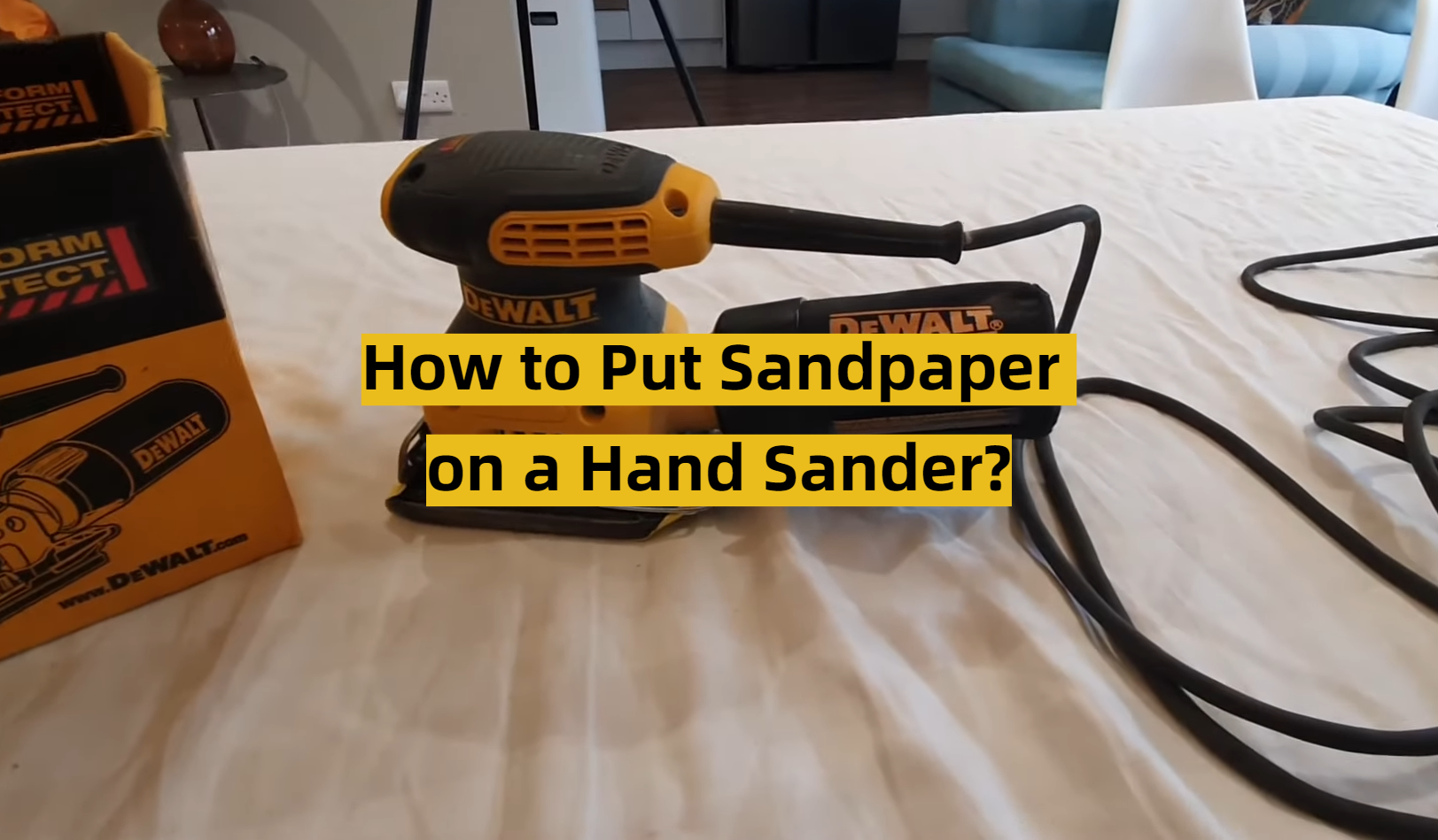 How to Put Sandpaper on a Hand Sander? ToolsProfy