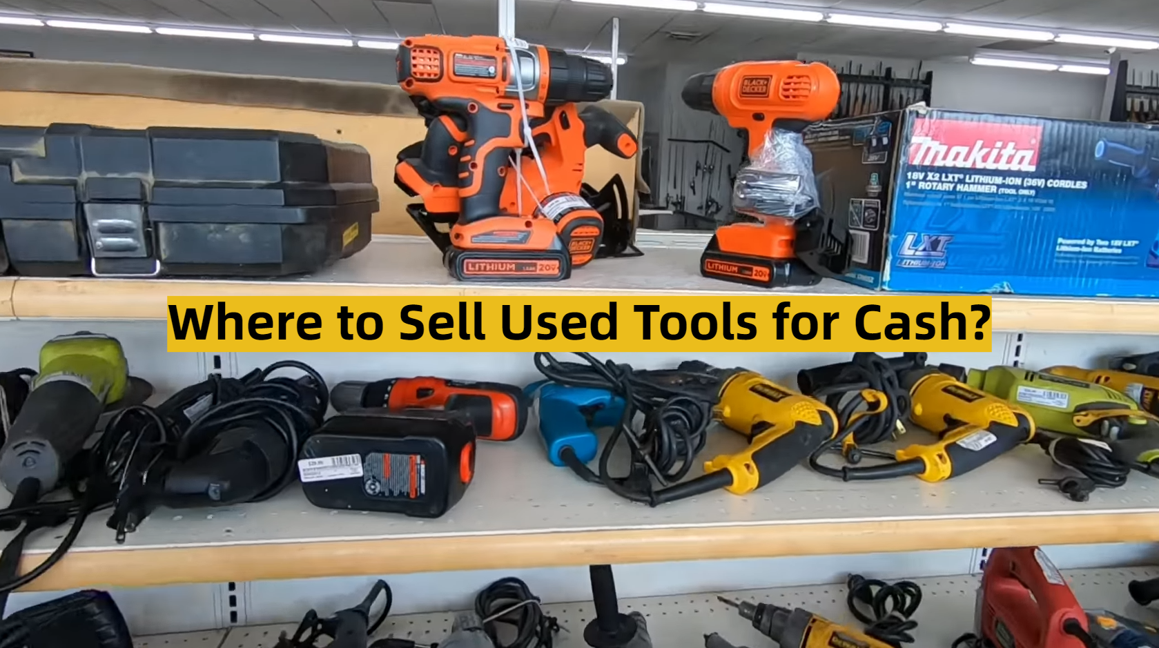Where to Sell Used Tools for Cash? ToolsProfy