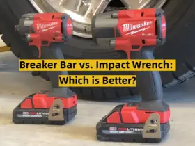 Breaker Bar vs. Impact Wrench: Which is Better?
