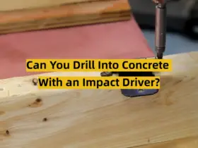 Can You Drill Into Concrete With an Impact Driver?