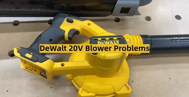 DeWalt 20V Blower Problems ToolsProfy