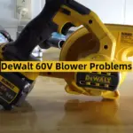DeWalt 60V Blower Problems