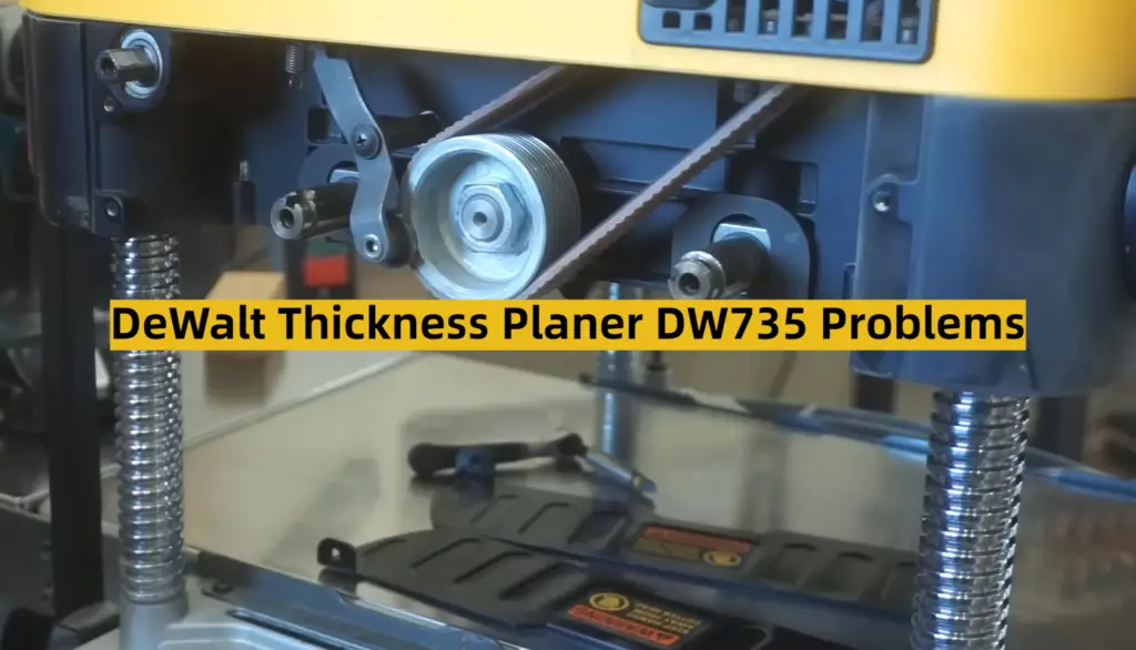 DeWalt Thickness Planer DW735 Problems ToolsProfy