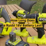 How Long Does a Ryobi 18V Battery Last?