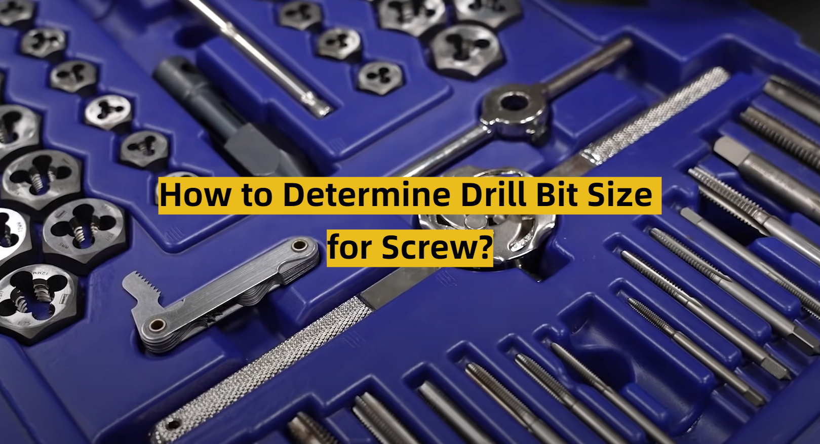 How to Determine Drill Bit Size for Screw? ToolsProfy
