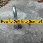 How to Drill Into Granite?