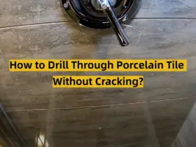 How to Drill Through Porcelain Tile Without Cracking?