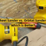 Sheet Sander vs. Orbital Sander: Which is Better?