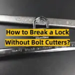How to Break a Lock Without Bolt Cutters?