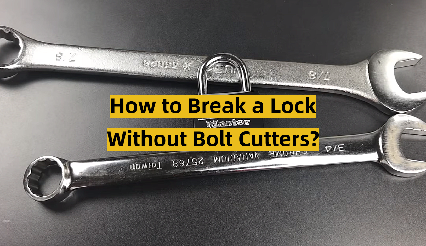 How to Break a Lock Without Bolt Cutters? ToolsProfy