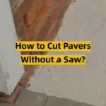 How to Cut Pavers Without a Saw?
