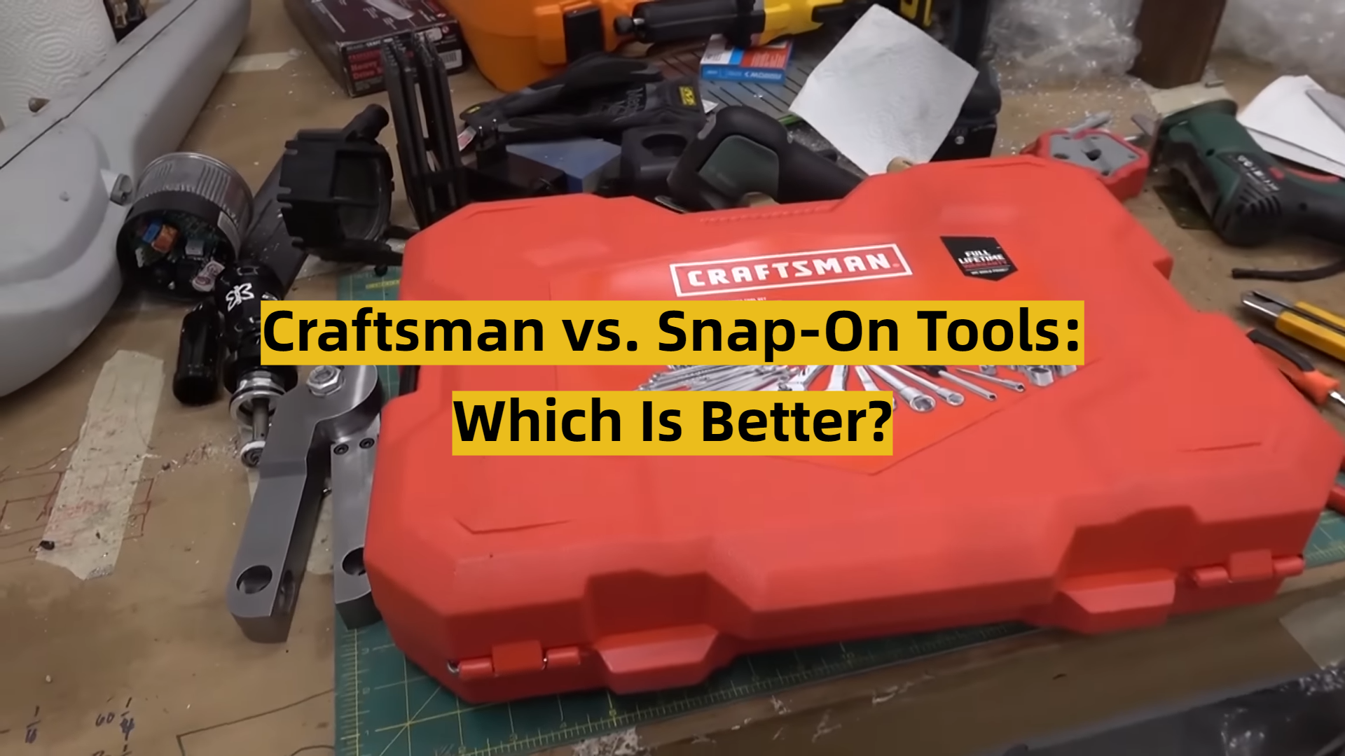 Craftsman vs. Snap-On Tools: Which Is Better? - ToolsProfy