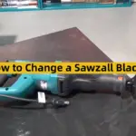 How to Change a Sawzall Blade?