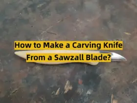 How to Make a Carving Knife From a Sawzall Blade?