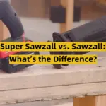 Super Sawzall vs. Sawzall: What’s the Difference?