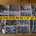 What Size Drill Bit for 1/4″ 20 Tap?