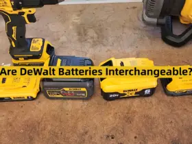 Are DeWalt Batteries Interchangeable?