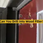Can You Drill Into Wood Filler?