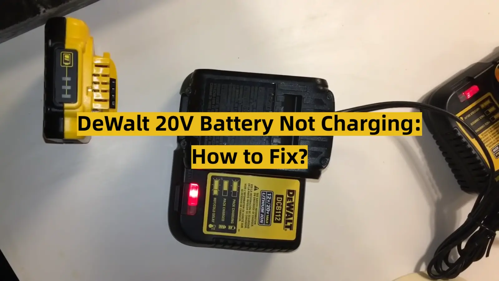 DeWalt 20V Battery Not Charging: How to Fix?
