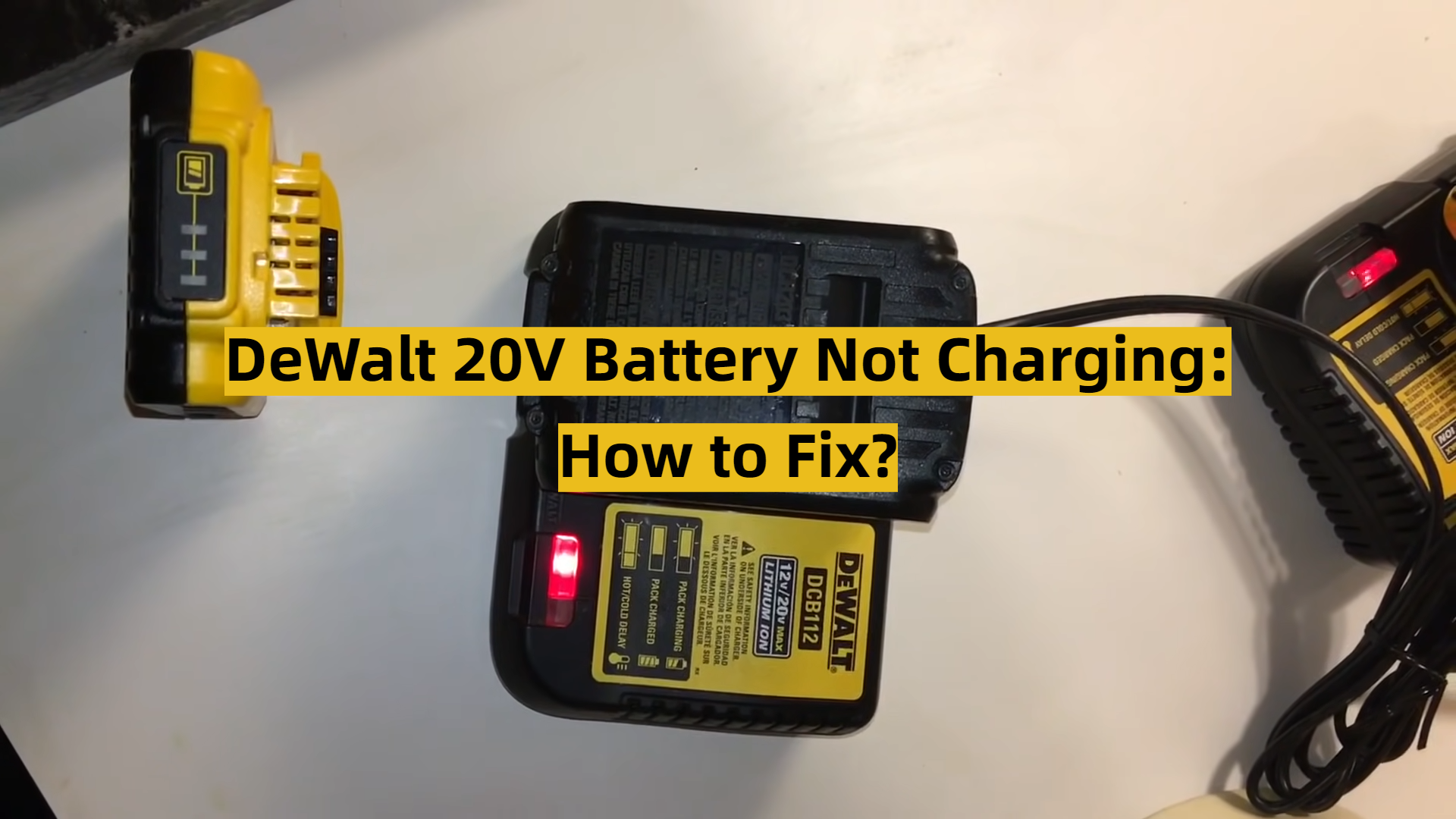 DeWalt 20V Battery Not Charging How to Fix ToolsProfy