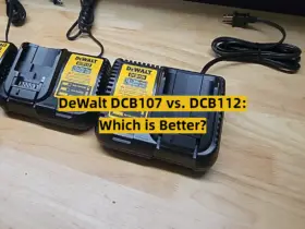 DeWalt DCB107 vs. DCB112: Which is Better?