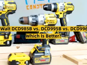 DeWalt DCD985B vs. DCD995B vs. DCD996B: Which Is Better?