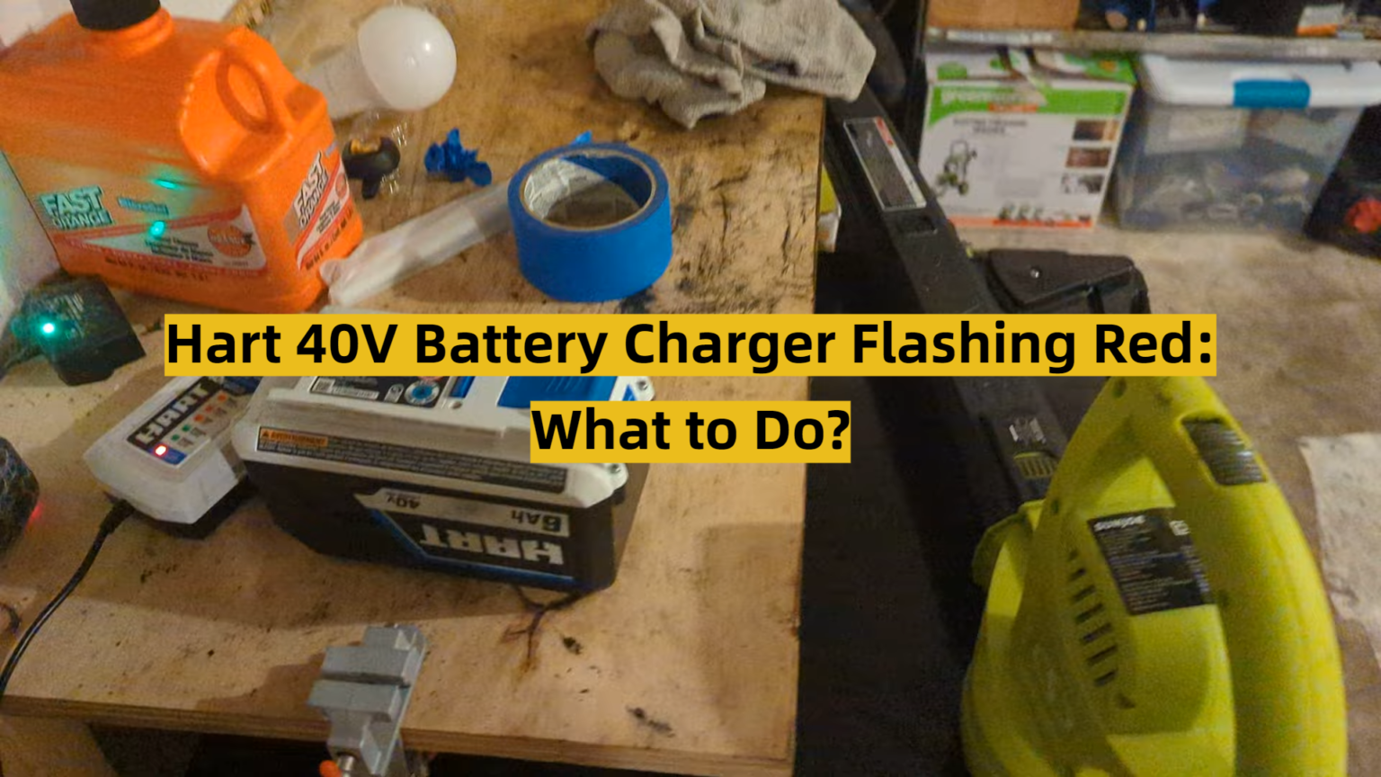 Hart 40V Battery Charger Flashing Red What to Do? ToolsProfy