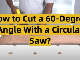 How to Cut a 60-Degree Angle With a Circular Saw?