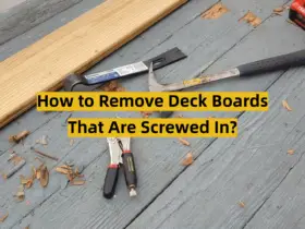 How to Remove Deck Boards That Are Screwed In?