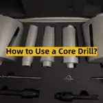 How to Use a Core Drill?