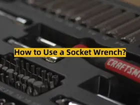 How to Use a Socket Wrench?