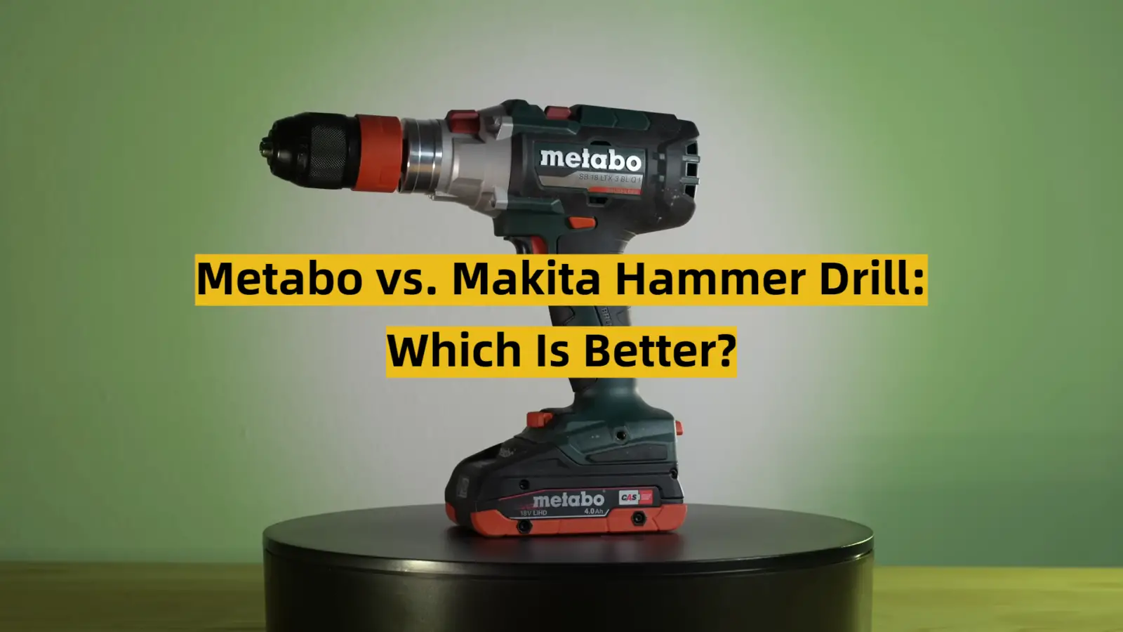 Metabo vs. Makita Hammer Drill: Which Is Better?
