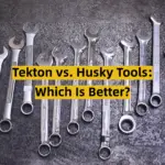 Tekton vs. Husky Tools: Which Is Better?