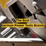 The Best German Power Tools Brands